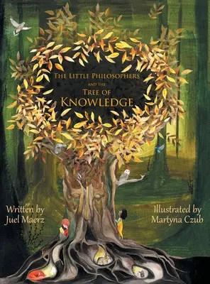 Malí filosofové a strom poznání - The Little Philosophers and the Tree of Knowledge