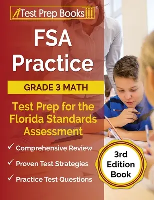 FSA Practice Grade 3 Math Test Prep for the Florida Standards Assessment [3. vydání knihy] - FSA Practice Grade 3 Math Test Prep for the Florida Standards Assessment [3rd Edition Book]