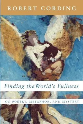 Hledání plnosti světa - Finding the World's Fullness