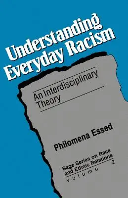 Understanding Everyday Racism: Interdisciplinární teorie - Understanding Everyday Racism: An Interdisciplinary Theory