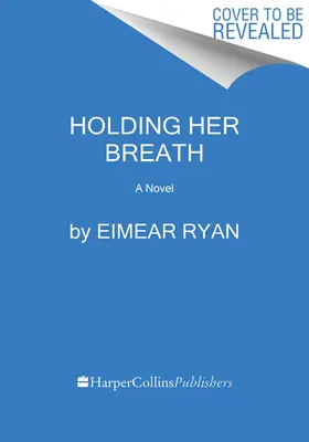 Zadržování dechu - Holding Her Breath