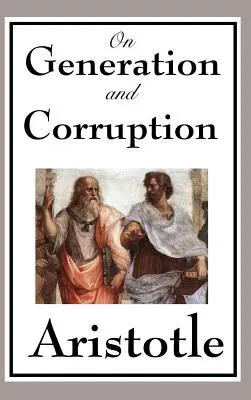 O plození a rozkladu - On Generation and Corruption