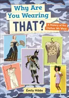 Planeta čtení: Astro - Proč to nosíš? Historie oblečení, které nosíme - pásmo Saturn/Venuše - Reading Planet: Astro - Why Are You Wearing THAT? A history of the clothes we wear - Saturn/Venus band