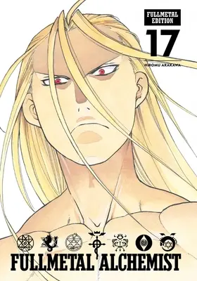 Fullmetal Alchemist: 17. svazek: 17. díl - Fullmetal Alchemist: Fullmetal Edition, Vol. 17: Volume 17