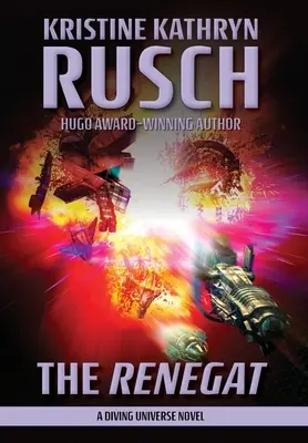 Renegát: román z potápěčského vesmíru - The Renegat: A Diving Universe Novel