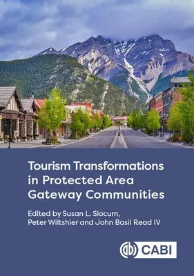 Proměny cestovního ruchu v obcích na hranicích chráněných oblastí - Tourism Transformations in Protected Area Gateway Communities