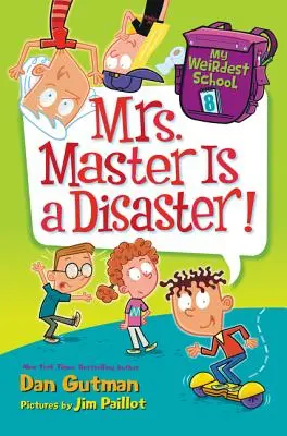 Paní učitelka je katastrofa! - Mrs. Master Is a Disaster!