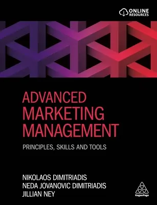 Pokročilý marketingový management: Zásady, dovednosti a nástroje - Advanced Marketing Management: Principles, Skills and Tools