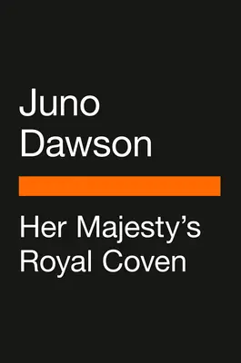 Královský sabat Jejího Veličenstva - Her Majesty's Royal Coven