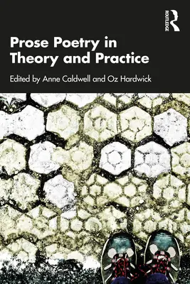 Poezie v próze v teorii a praxi - Prose Poetry in Theory and Practice