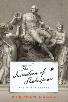 Vynález Shakespeara a jiné eseje - The Invention of Shakespeare, and Other Essays