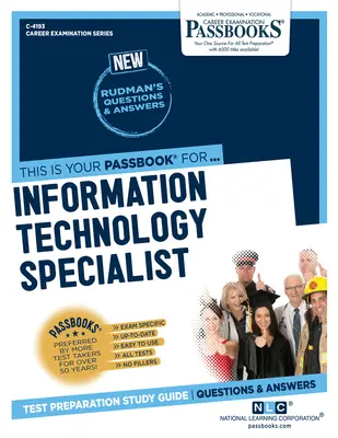Specialista informačních technologií (C-4193): Průvodce studijními sešity svazek 4193 - Information Technology Specialist (C-4193): Passbooks Study Guidevolume 4193
