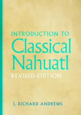 Úvod do klasické nahuatštiny - Introduction to Classical Nahuatl