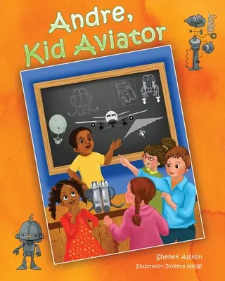 Andre, dětský letec - Andre, Kid Aviator