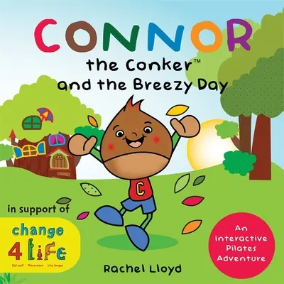 Connor Conker a Breezy Day: Interaktivní pilates dobrodružství - Connor the Conker and the Breezy Day: An Interactive Pilates Adventure