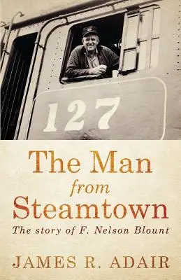 Muž z města Steamtown - The Man from Steamtown