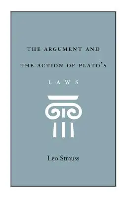 Argument a jednání Platónových zákonů - The Argument and the Action of Plato's Laws