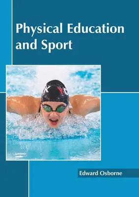 Tělesná výchova a sport - Physical Education and Sport