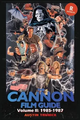 Průvodce filmem Cannon, svazek II (1985-1987) - The Cannon Film Guide Volume II (1985-1987)