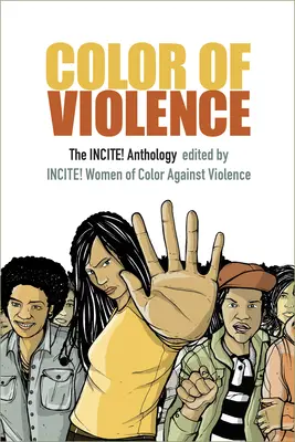 Barva násilí: Antologie INCITE! - Color of Violence: The INCITE! Anthology