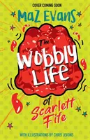 Rozkolísaný život Scarlett Fifeové - kniha 2 - Wobbly Life of Scarlett Fife - Book 2