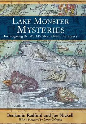 Záhady jezerních příšer: Záhady příšerek: Vyšetřování nejnepolapitelnějších tvorů na světě - Lake Monster Mysteries: Investigating the World's Most Elusive Creatures