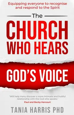 Církev, která slyší Boží hlas: Všichni jsou připraveni rozpoznávat Ducha a reagovat na něj. - The Church Who Hears God's Voice: Equipping Everyone to Recognise and Respond to the Spirit