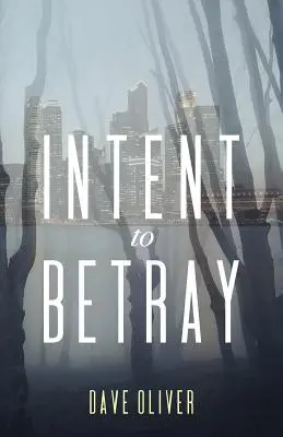 Záměr zradit - Intent to Betray