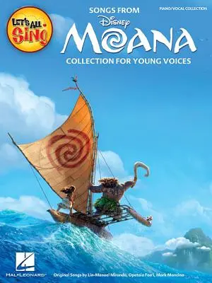Pojďme si všichni zazpívat písně z Moany: Sbírka pro mladé hlasy - Let's All Sing Songs from Moana: Collection for Young Voices