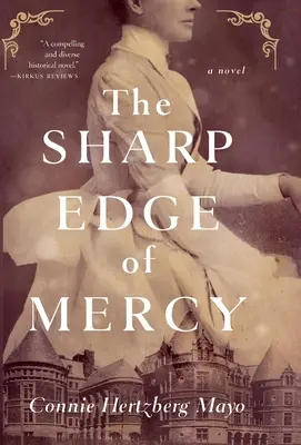 Ostré hrany milosrdenství - The Sharp Edge of Mercy