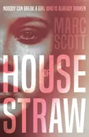 Dům ze slámy - House of Straw