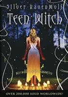 Teen Witch: Wicca pro novou generaci - Teen Witch: Wicca for a New Generation