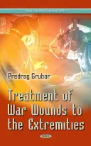 Léčba válečného zranění končetin - Treatment of War Wound of Extremities