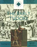 Raní Tudorovci: Anglie 1485-1558 - Early Tudors: England 1485-1558
