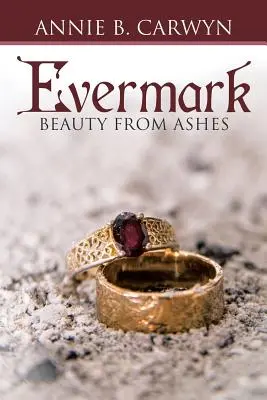 Evermark: Krása z popela - Evermark: Beauty from Ashes