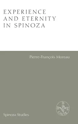 Zkušenost a věčnost u Spinozy - Experience and Eternity in Spinoza