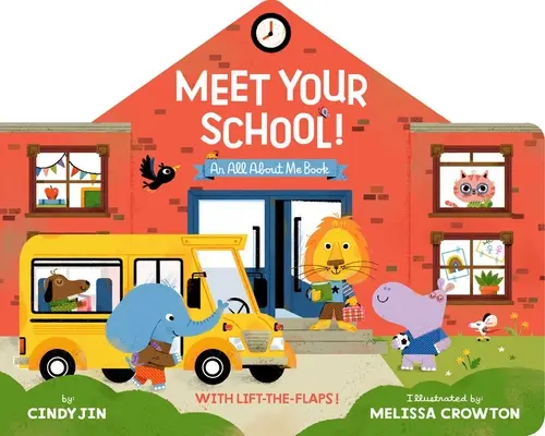 Seznamte se se svou školou! Se zvedacími klapkami! - Meet Your School!: With Lift-The-Flaps!
