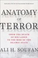 Anatomie teroru: Od smrti bin Ládina po vzestup Islámského státu - Anatomy of Terror: From the Death of Bin Laden to the Rise of the Islamic State