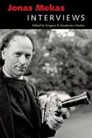 Jonas Mekas: Rozhovory - Jonas Mekas: Interviews