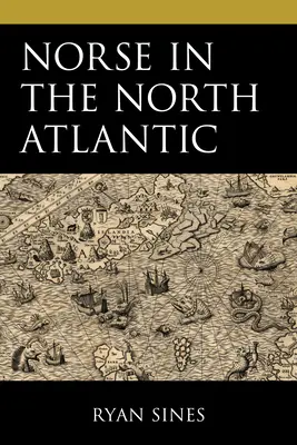 Seveřané v severním Atlantiku - Norse in the North Atlantic