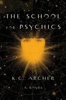 Škola pro senzibily, 1: Kniha první - School for Psychics, 1: Book One