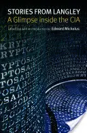 Příběhy z Langley: Pohled do nitra CIA - Stories from Langley: A Glimpse Inside the CIA