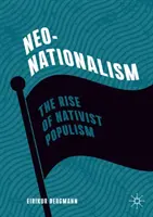 Neonacionalismus: Vzestup nativistického populismu - Neo-Nationalism: The Rise of Nativist Populism