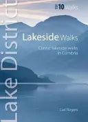 Procházky u jezer - Klasické procházky u jezer v Cumbrii - Lakeside Walks - Classic Lakeside Walks in Cumbria