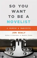 Tak ty chceš být spisovatelem - So You Want to Be a Novelist