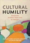 Kulturní pokora: KULTURNÍ HODNOTY 5: Zapojení rozmanitých identit do terapie - Cultural Humility: Engaging Diverse Identities in Therapy