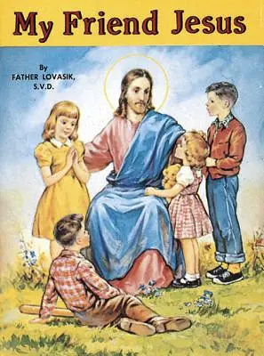 Můj přítel Ježíš - My Friend Jesus