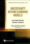 Nejistota v ekonomických modelech - Uncertainty Within Economic Models