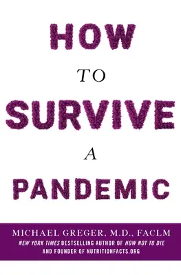 Jak přežít pandemii - How to Survive a Pandemic