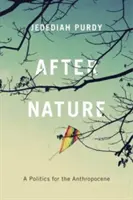 Po přírodě: Politika pro antropocén - After Nature: A Politics for the Anthropocene